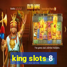 king slots 8